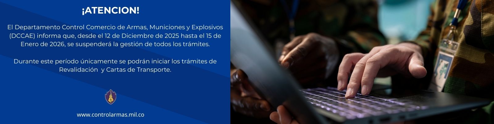 desde el 12 de diciembre de 2025 hasta el 15 de enero de 2026, se suspenderá la gestión de todos los trámites.